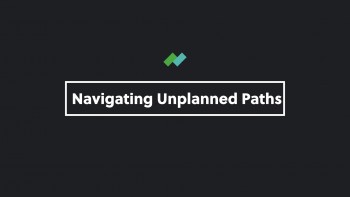 Navigating Unplanned Paths