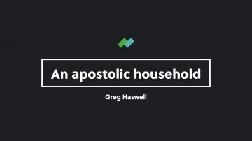 An Apostolic Household