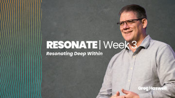 Resonate Part 3 | Deep Within