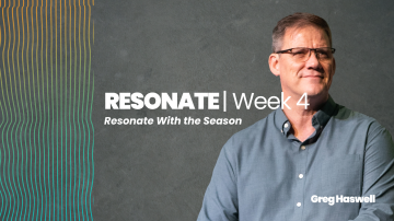 Resonate Part 4 | Within This Season