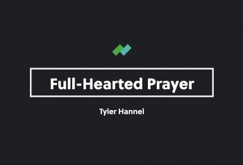 Full Hearted Prayer